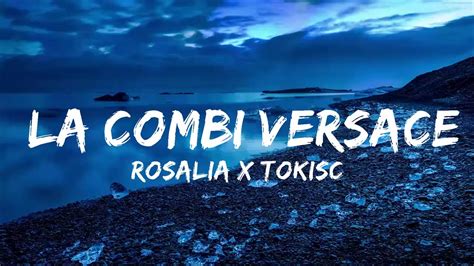 la combi versace rauw alejandro|ROSALÍA – LA COMBI VERSACE Lyrics .